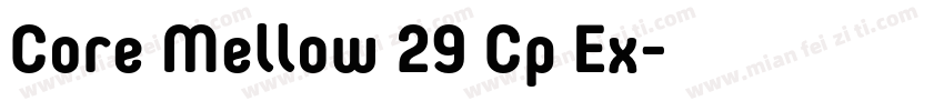 Core Mellow 29 Cp Ex字体转换